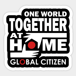 One World Together At Home Global Citizen Sticker